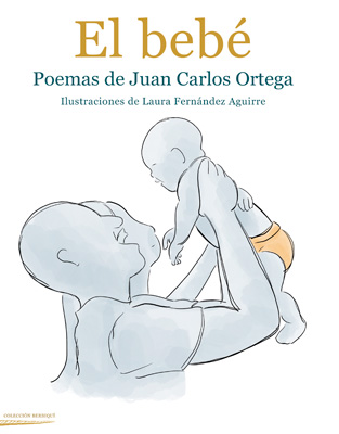 EL BEB. Poemas de Juan Carlos Ortega