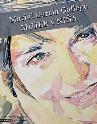 Mariví García Gallego: MUJER Y NIÑA