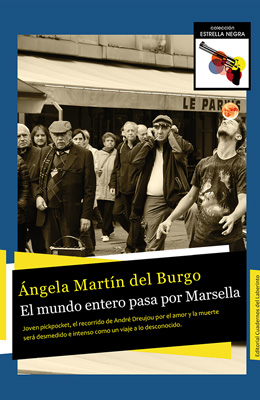 El mundo entero pasa por Marsella. ngela Martn del Burgo