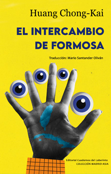 El Intercambio de Formosa. Huang Chong-Kai