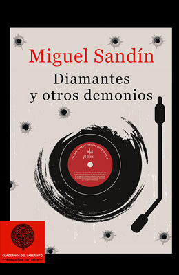 Diamantes y otros demonios. Miguel Sandn