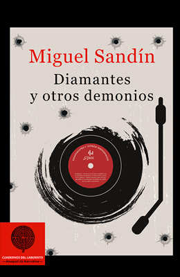Diamantes y otros demonios. Miguel Sandn