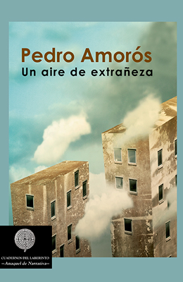 Pedro Amorós, Un aire de extrañeza