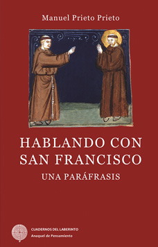 Manuel Prieto Prieto. HABLANDO CON SAN FRANCISCO