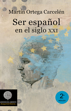 Ser espaol en el siglo XXI, Martín Ortega Carcelén