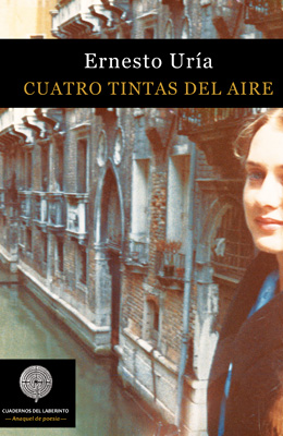 Cuatro tintas del aire. Ernesto Uría