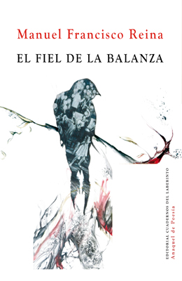 Manuel Francisco Reina, El fiel de la balanza