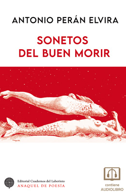 Antonio Perán Elvira: Sonetos del buen morir