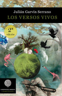 LOS VERSOS VIVOS. Julián Garvín Serrano