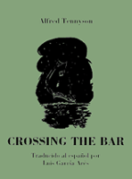 CROSSING THE BAR de Alfred Tennyson