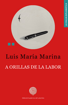 Luis María Marina: A ORILLAS DE LA LABOR
