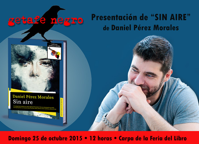 Getafe Negro: Daniel Pérez Morales