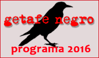 Progama completo GETAFE NEGRO 2016